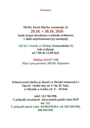 Mudr. Mucha dovolená